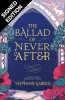The Ballad of Never After