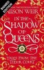 In the Shadow of Queens