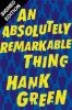 An Absolutely Remarkable Thing