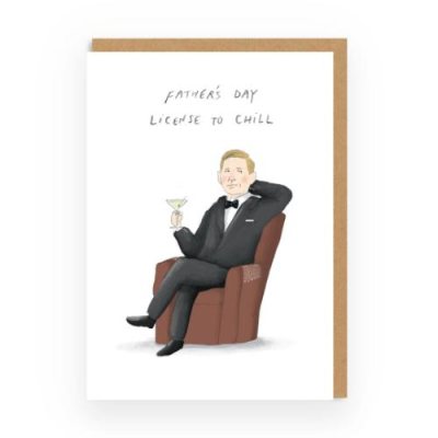 License To Chill Dad Bond Greeting Card
