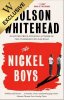 The Nickel Boys